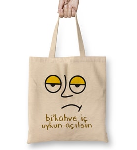 Bi Kahve iç Uykun Açılsın Komik Bez Çanta Uzun Saplı