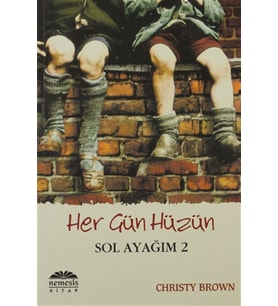 Sol Ayağım 2 Her Gün Hüzün Christy Brown,