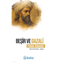 Beşir ve GazaliÖncülerin İzinde Beka Yayınları Ferhat Ozbadem Kitapları ve Eserleri – Tuva Kitap