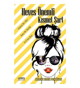 Heves Önemli Kısmet Şart - Nergiz Eren Pehlivan