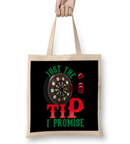 Just The Tip I Promise Darts Pun Funny Dart Player Bez Çanta Uzun Saplı