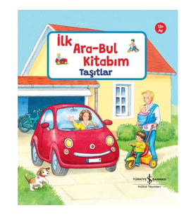 Taşıtlar – İlk Ara-Bul Kitabım (Ciltli)