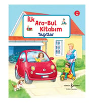 Taşıtlar – İlk Ara-Bul Kitabım (Ciltli)