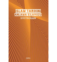 İslam Tarihini Anlama Kılavuzu (Ciltli)