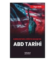 Kuruluştan II. Dünya Savaşı’na ABD Tarihi