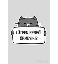 Gri Kedi Sticker Lütfen Bebeği Öpmeyiniz Etiketi