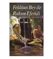 Felatun Bey ile Rakım Efendi