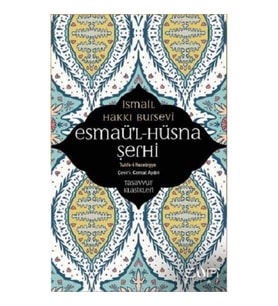 Esmaü'l Hüsna Şerhi