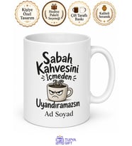 Sabah Kahvesini İçmeden Uyandıramazsın Agresif Arkadaş Kupası Hediye Bardak