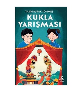 Kukla Yarışması Yasin Burak Sönmez Doğan Çocuk