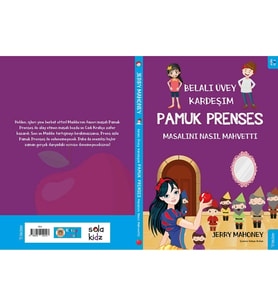 Belalı Üvey Kardeşim Pamuk Prenses Masalını Nasıl Mahvetti?
