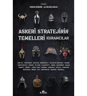 Askeri Stratejinin Temelleri - Kuramcılar
