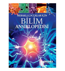 MERAKLI ÇOCUKLAR İÇİN BİLİM ANSİKLOPEDİSİ ( CİLTLİ SERT KAPAK )