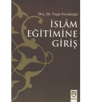 İslam Eğitimine Giriş
