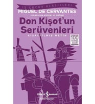Don Kişot’un Serüvenleri-İş Çocuk Klasikleri Miguel de Cervantes Saavedra
