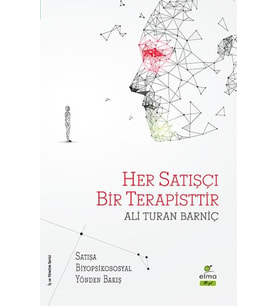 Her Satışçı Bir Terapisttir