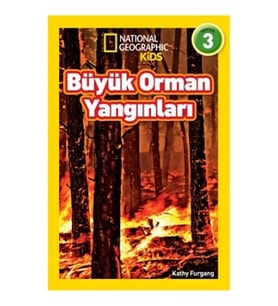 Büyük Orman Yangınları - National Geographic Kids