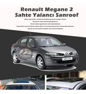 Renault Megane 2 Parlak Siyah Yalancı Çakma Sahte Sunroof