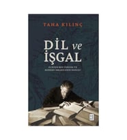 Dil Ve İşgal Taha Kılınç Ketebe Yayın