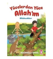 Yücelerden Yüce Allahım Allahü Ekber Timaşçocuk