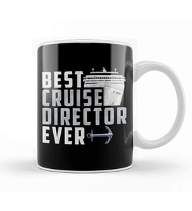 Funny Best Cruise Director Ever Captain Kupa Bardak Porselen