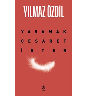 Yaşamak Cesaret İster