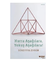 Hurra Aşağılara, Yokuş Aşağılara!