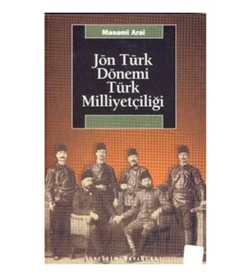 Jön Türk Dönemi Türk Milliyetçiliği