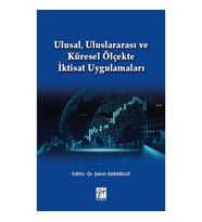Ulusal, Uluslararası ve Küresel Ölçekte İktisat Uygulamaları