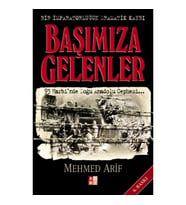 Başımıza Gelenler - Bir İmparatorluğun Dramatik Kaybı