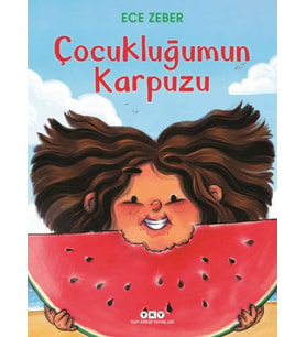 Çocukluğumun Karpuzu
