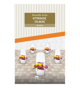 Vitrinde Olmak