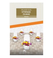 Vitrinde Olmak