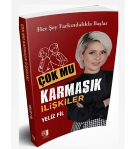 Çok Mu Karmaşık İlişkiler