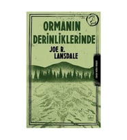 Ormanın Derinliklerinde Joe R. Lansdale İthaki Yayınları