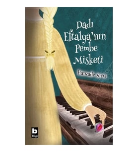 Dadı Eftalya’nın Pembe Misketi