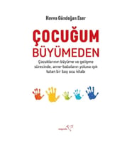 Çocuğum Büyümeden