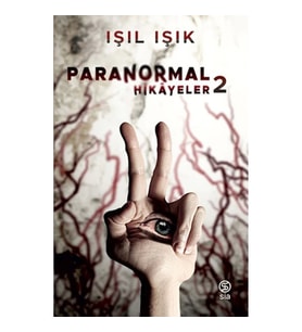 PARANORMAL HİKAYELER 2