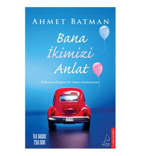 Bana İkimizi Anlat