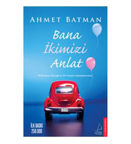 Bana İkimizi Anlat