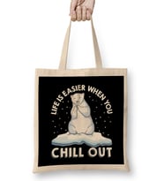 Life Is Easier When You Chill Out Polar Bear Pun Bez Çanta Uzun Saplı