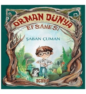 Orman Dünya Efsanesi