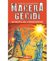Macera Geçidi 16 - Robotlar Cehennemi