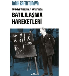 Türkiye'nin Siyasi Hayatında Batılılaşma Hareketleri