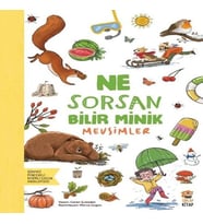 Ne Sorsan Bilir Minik - Mevsimler
