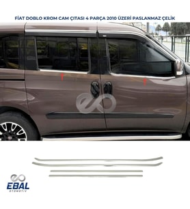 Fiat Doblo Krom Cam Çıtası 4 Parça 2010-2015 Arası Paslanmaz Çelik