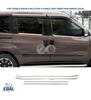 Fiat Doblo Krom Cam Çıtası 4 Parça 2010-2015 Arası Paslanmaz Çelik