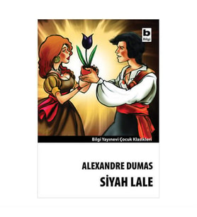 Siyah Lale Alexandre Dumas Bilgi Yay