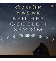 Ben Hep Geceleri Sevdim