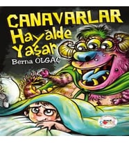 Canavarlar Hayalde Yaşar